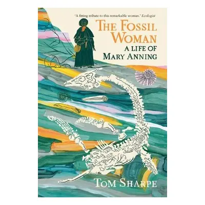 Fossil Woman - Sharpe, Tom