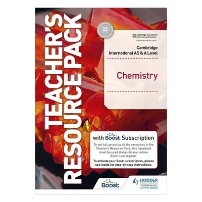 Cambridge International AS a A Level Chemistry Teacher's Resource Pack with Boost Subscription