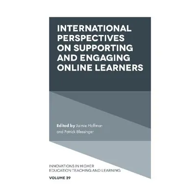 International Perspectives on Supporting and Engaging Online Learners