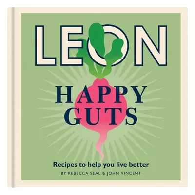 Happy Leons: Leon Happy Guts - Seal, Rebecca a Vincent, John