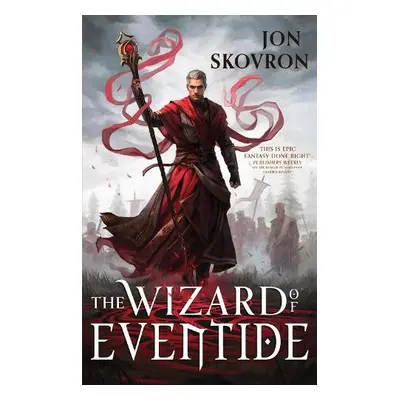 Wizard of Eventide - Skovron, Jon