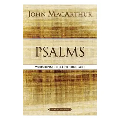 Psalms - MacArthur, John F.