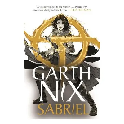 Sabriel: The Old Kingdom 2 - Nix, Garth