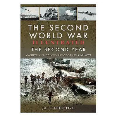 Second World War Illustrated - Holroyd, Jack