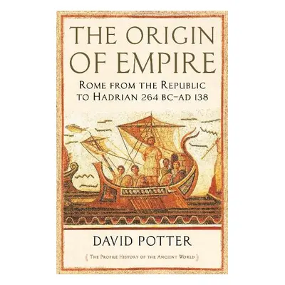 Origin of Empire - Potter, David