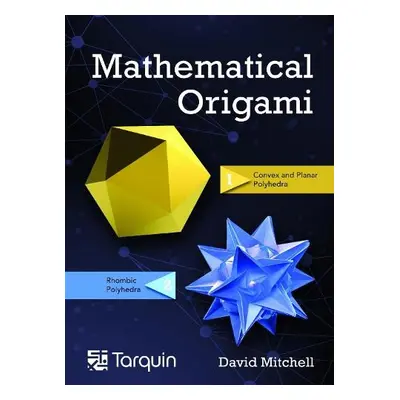 Mathematical Origami - Mitchell, David