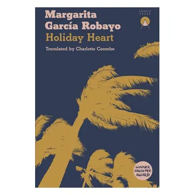 Holiday Heart - Garcia Robayo, Margarita