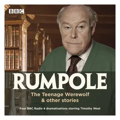 Rumpole: The Teenage Werewolf a other stories - Mortimer, John