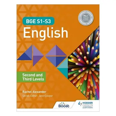 BGE S1–S3 English: Second and Third Levels - Alexander, Rachel