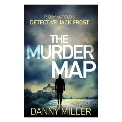 Murder Map - Miller, Danny