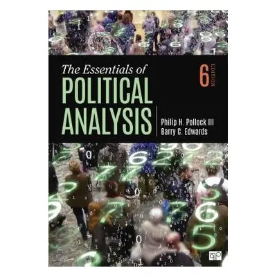 Essentials of Political Analysis - Pollock, Philip H. a Edwards, Barry Clayton