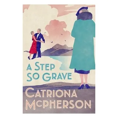 Step So Grave - McPherson, Catriona