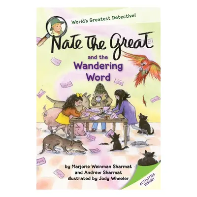 Nate the Great and the Wandering Word - Sharmat, Marjorie Weinman a Sharmat, Andrew