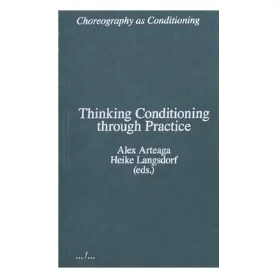 Thinking Conditioning through Practice - Langsdorf, Heike a Langsdorf, Heike