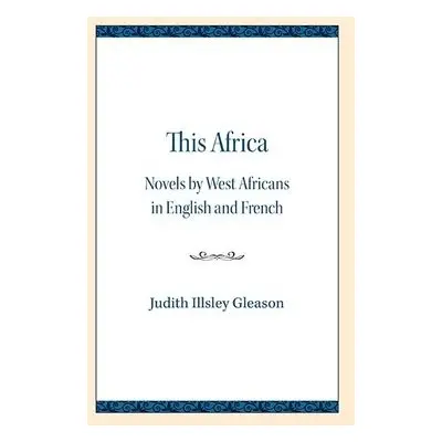 This Africa - Gleason, Judith Illsley