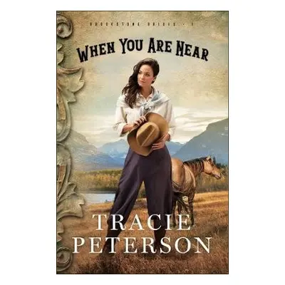 When You Are Near - Peterson, Tracie