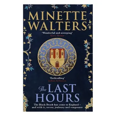 Last Hours - Walters, Minette