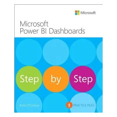 Microsoft Power BI Dashboards Step by Step - O'Connor, Errin