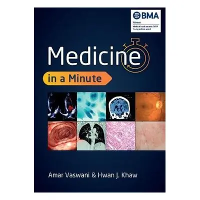 Medicine in a Minute - Vaswani, Amar a Khaw, Hwan Juet