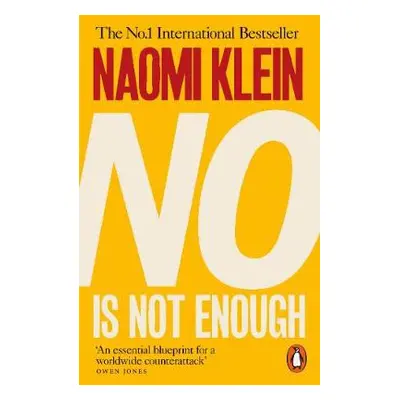 No Is Not Enough - Klein, Naomi