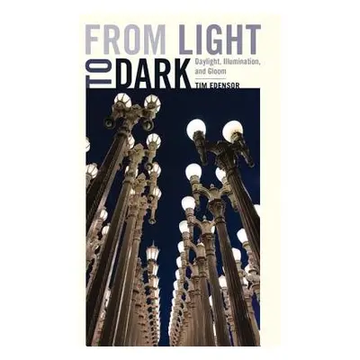 From Light to Dark - Edensor, Tim