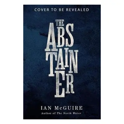 Abstainer - McGuire, Ian