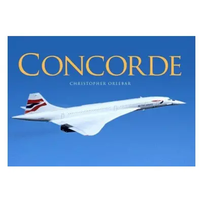 Concorde - Orlebar, Christopher