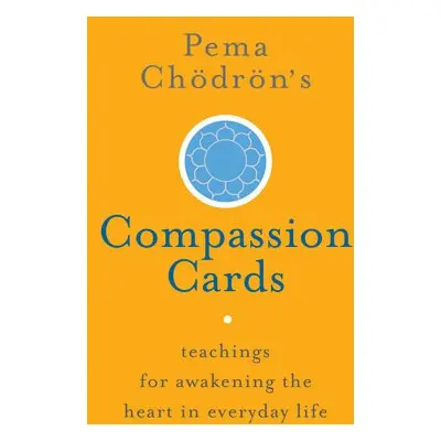 Pema Chodron's Compassion Cards - Chodron, Pema