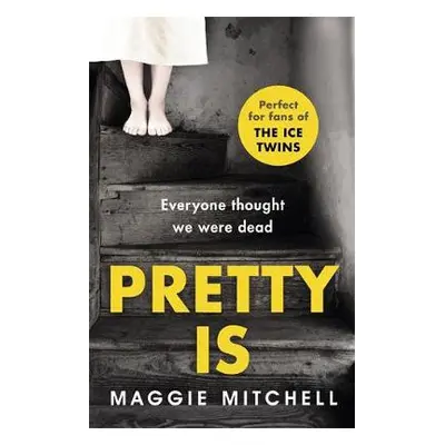 Pretty Is - Mitchell, Maggie