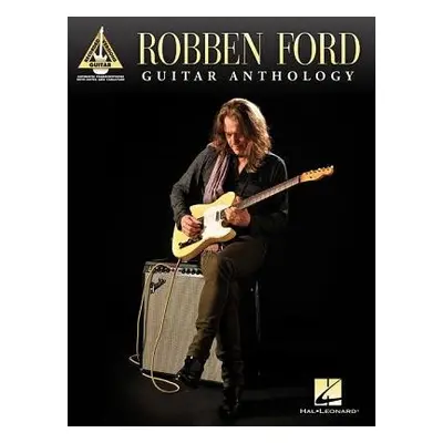 Robben Ford - Guitar Anthology - Ford, Robben