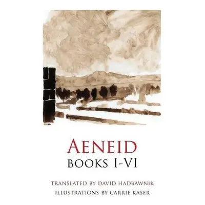 Aeneid, Books I-VI - Virgil