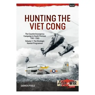 Hunting the Viet Cong - Poole, Darren