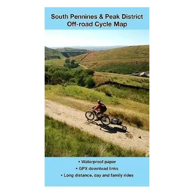 South Pennines and Peak District Off-road Cycle Map - Peace, Richard