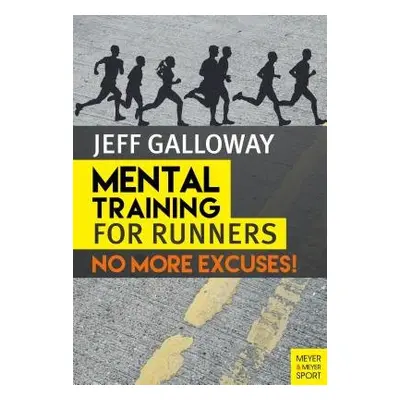 Mental Training for Runners - Galloway, Jeff