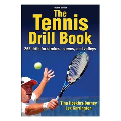 Tennis Drill Book - Hoskins-Burney, Tina a Carrington, Lex