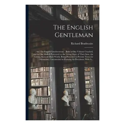 English Gentleman;; and The English Gentlewoman