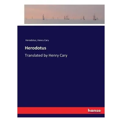 Herodotus - Herodotus a Cary, Henry