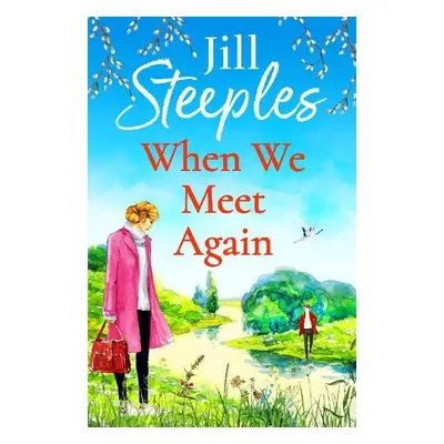 When We Meet Again - Steeples, Jill