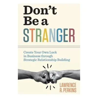 Don't Be a Stranger - Perkins, Lawrence R