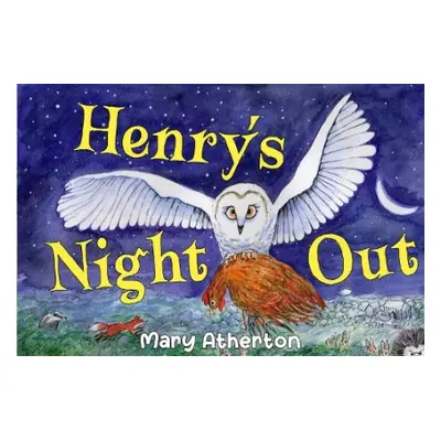 Henry's Night Out - Atherton, Mary