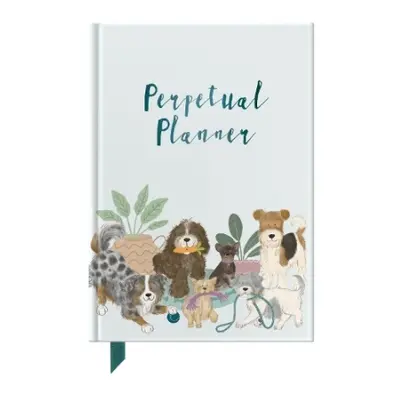 Perpetual Planner For Dog Lovers - Stephens, Helen