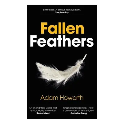 Fallen Feathers - Howorth, Adam