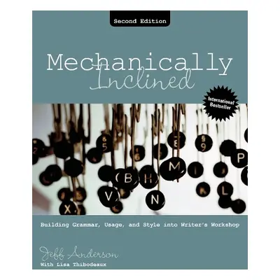 Mechanically Inclined - Anderson, Jeff a Thibodeaux, Lisa