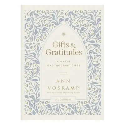 Gifts and Gratitudes - Voskamp, Ann