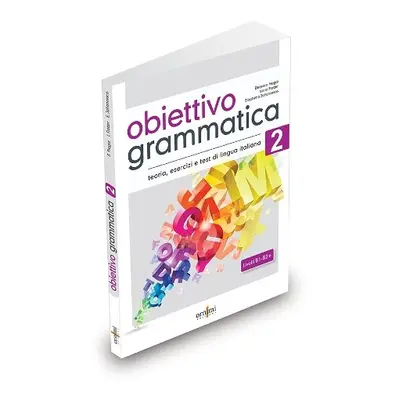 Obiettivo Grammatica 2 (B1-B2+) - Fragai, Eleonora