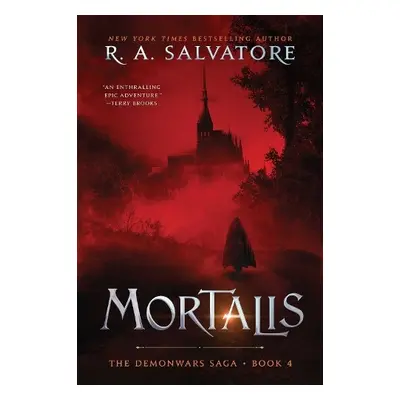 Mortalis - Salvatore, R. A.