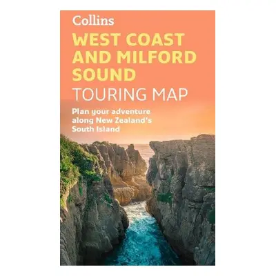 West Coast and Milford Sound Touring Map - Collins Maps