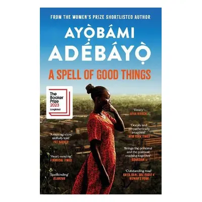 Spell of Good Things - Adebayo, Ayobami