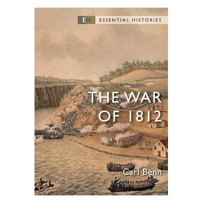 War of 1812 - Benn, Carl