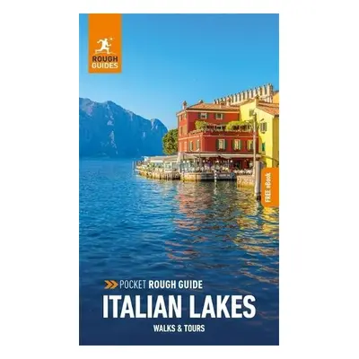 Pocket Rough Guide Walks a Tours Italian Lakes: Travel Guide with Free eBook - Guides, Rough